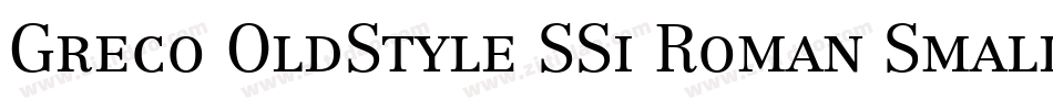 Greco OldStyle SSi Roman Small Caps字体转换
